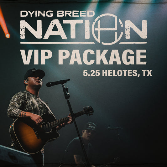 Dying Breed VIP Pack - Helotes, TX